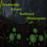 V2-Fratracide Grows Radiated Mushrooms